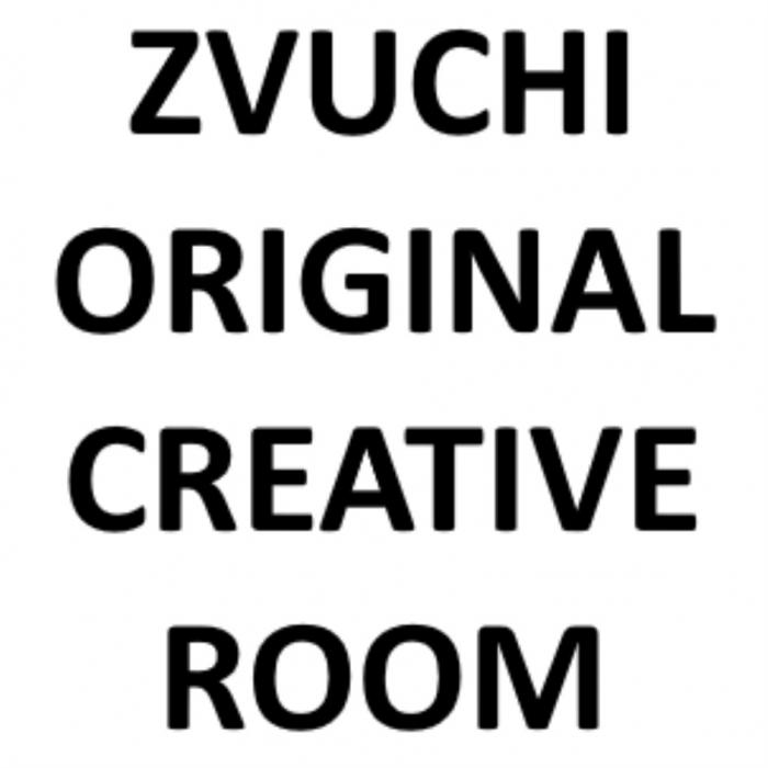 ZVUCHI ORIGINAL CREATIVE ROOMROOM