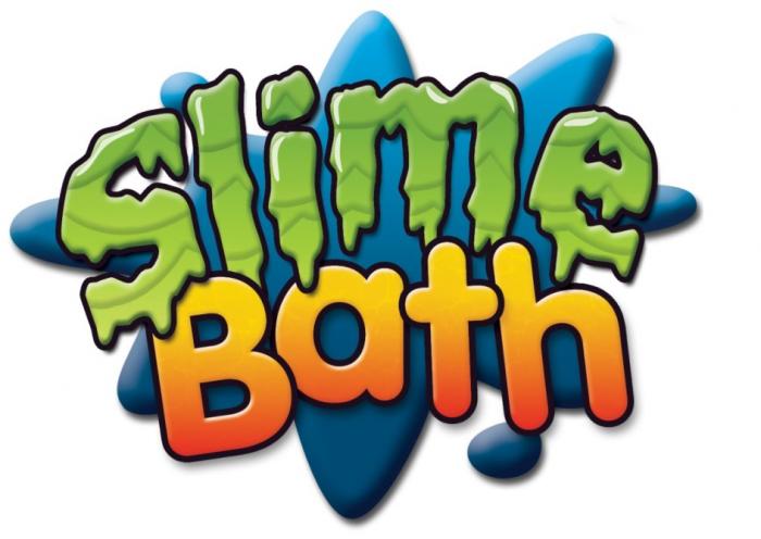 SLIME BATH