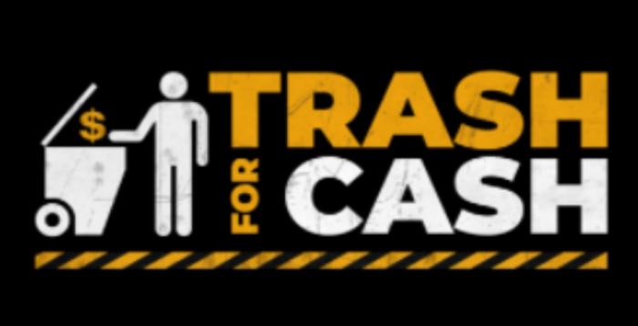 TRASH FOR CASHCASH