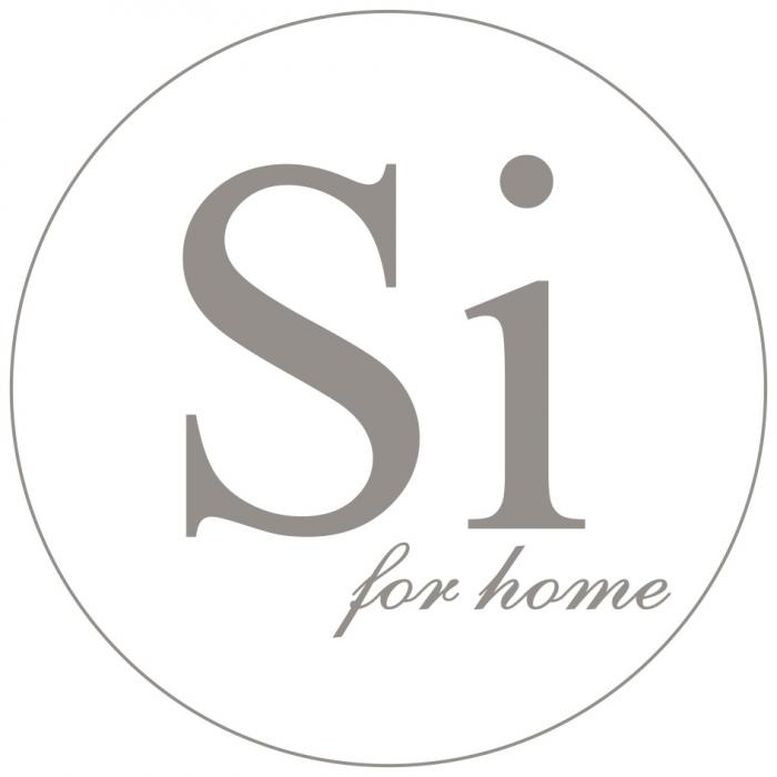 SI FOR HOME