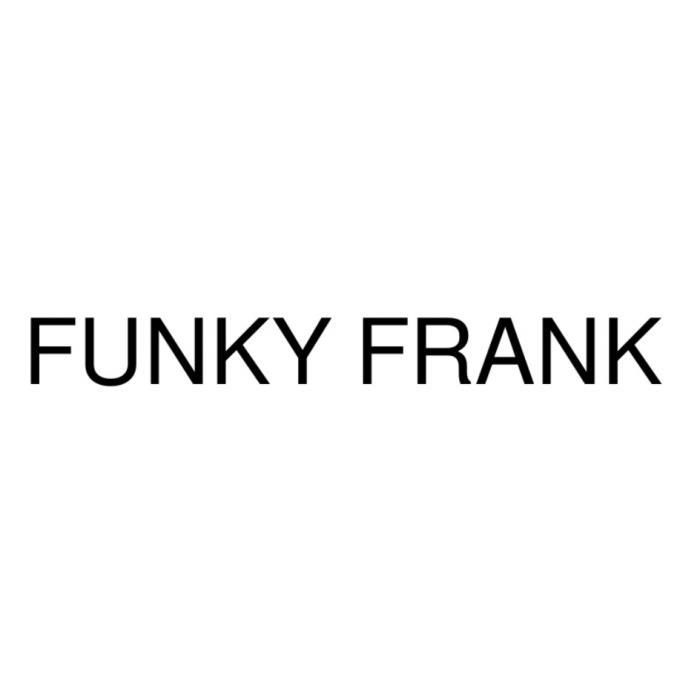 FUNKY FRANK