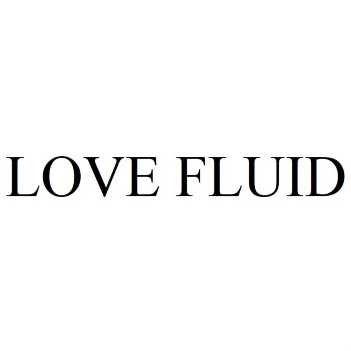 LOVE FLUIDFLUID
