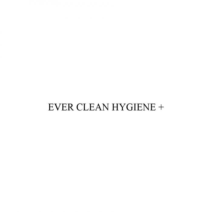 EVER CLEAN HYGIENE ++