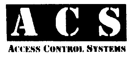 ACS ACCESS CONTROL SYSTEMS