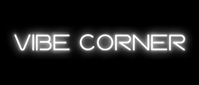 VIBE CORNERCORNER