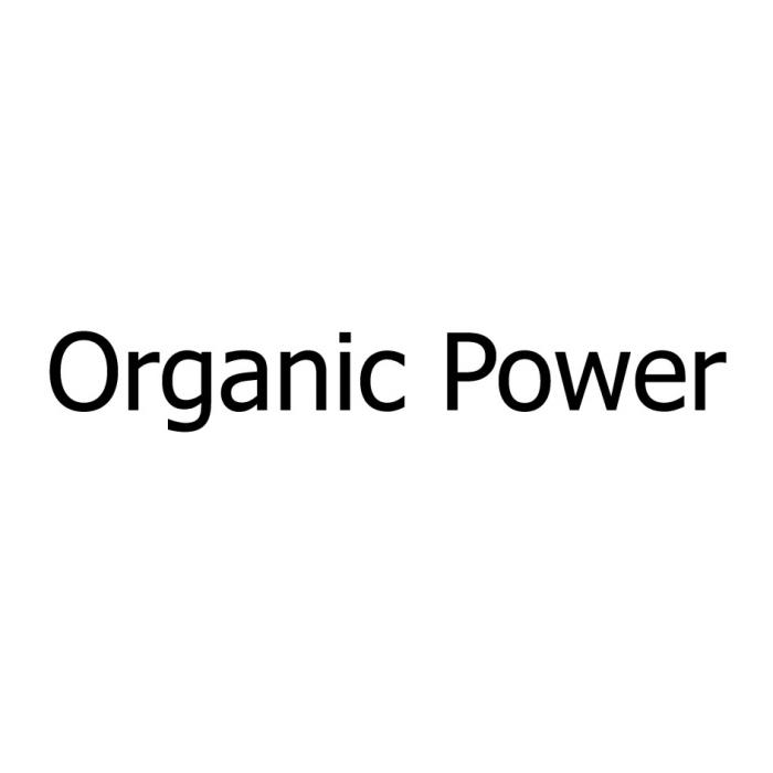 ORGANIC POWERPOWER