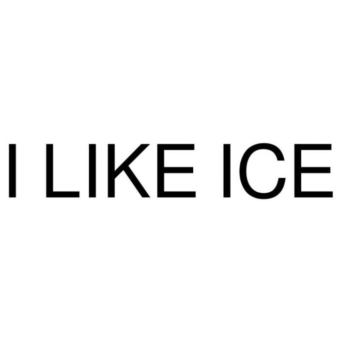 I LIKE ICEICE