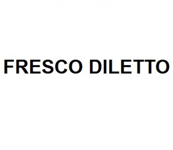 FRESCO DILETTODILETTO