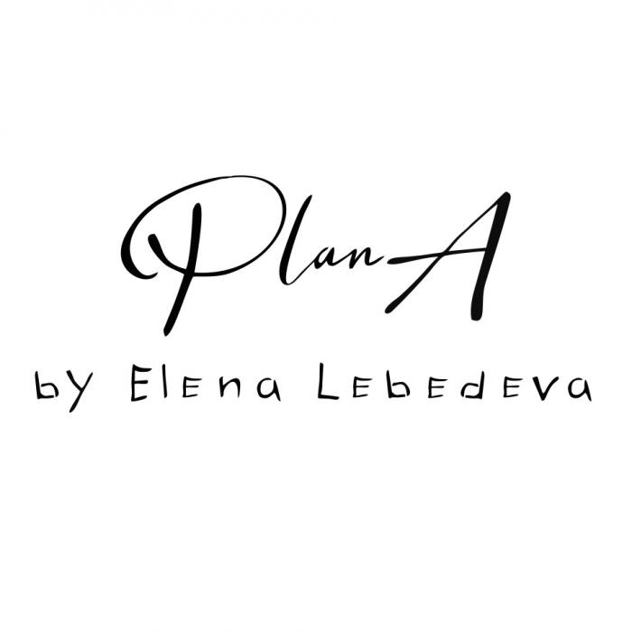 PLAN A BY ELENA LEBEDEVALEBEDEVA