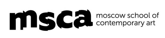 MSCA MOSCOW SCHOOL OF CONTEMPORARY ARTART