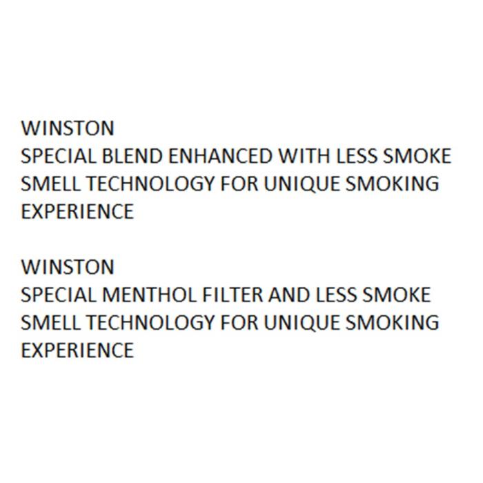 WINSTON SPECIAL BLEND ENHANCED WITH LESS SMOKE SMELL TECHNOLOGY FOR UNIQUE SMOKING EXPERIENCE WINSTON SPECIAL MENTHOL FILTER AND LESS SMOKE SMELL TECHNOLOGY FOR UNIQUE SMOKING EXPERIENCE