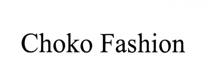 CHOKO FASHIONFASHION