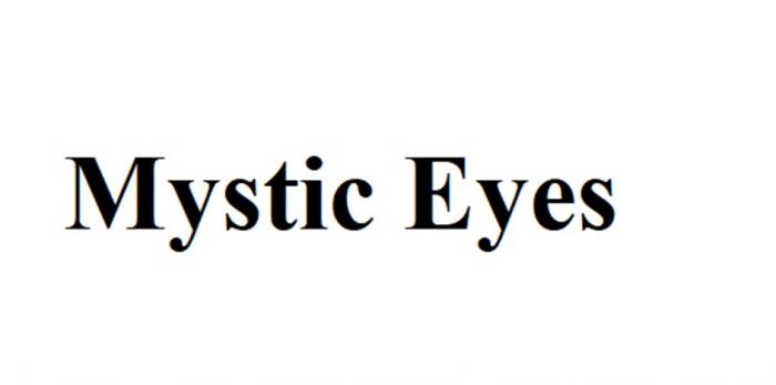 MYSTIC EYESEYES