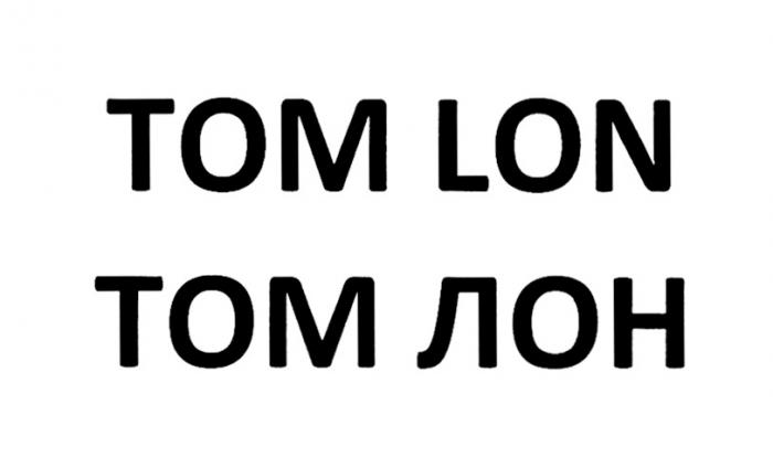 TOM LON ТОМ ЛОНЛОН