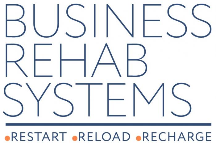 BUSINESS REHAB SYSTEMS RESTART RELOAD RECHARGERECHARGE