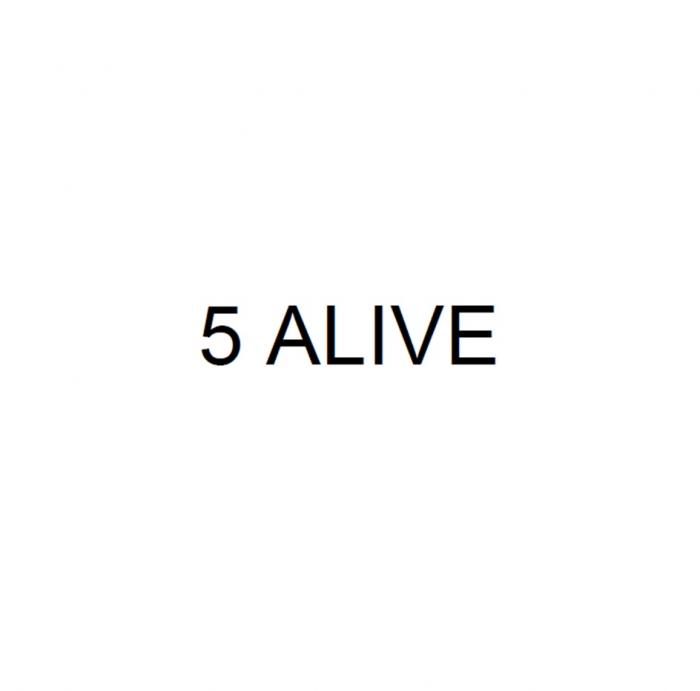 5 ALIVEALIVE