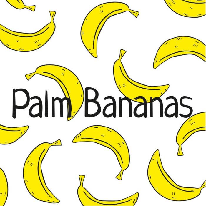 PALM BANANASBANANAS