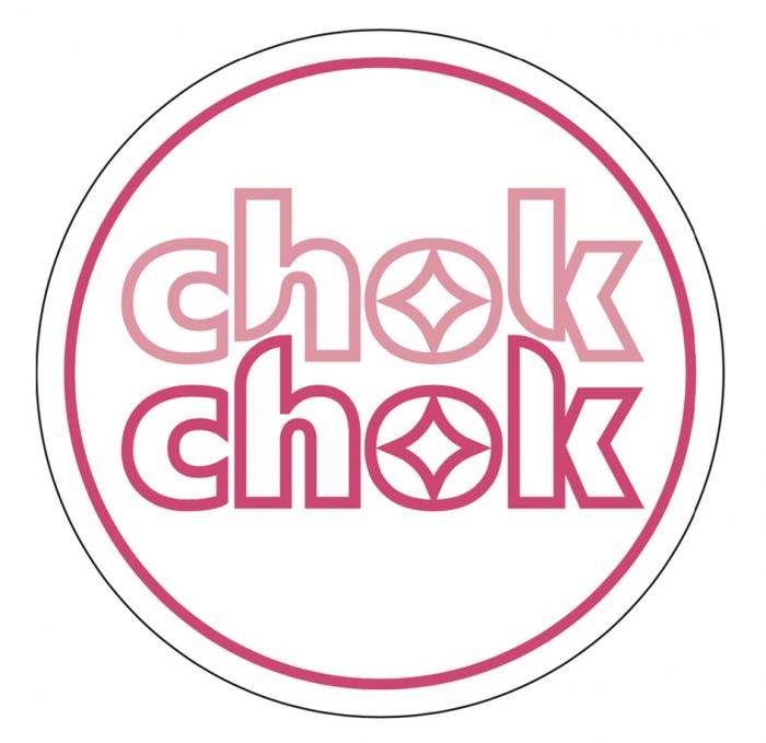 CHOK CHOK