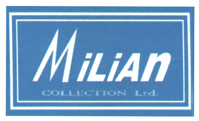 MILIAN COLLECTION LTD