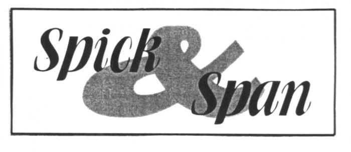 SPICK SPAN