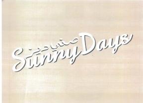 SUNNY DAYS;صني ديز