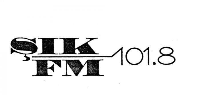 şik fm 101.8