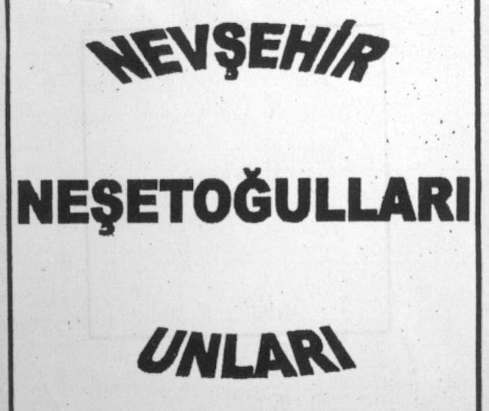 nevşehir neşetoğullari unlari