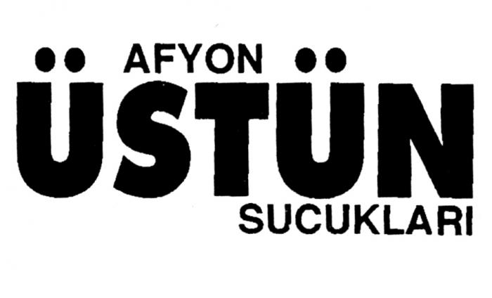 afyon üstün