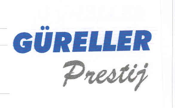 güreller prestij