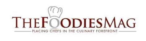 THEFOODIESMAG PLACING CHEFS IN THE CULINARY FOREFRONT