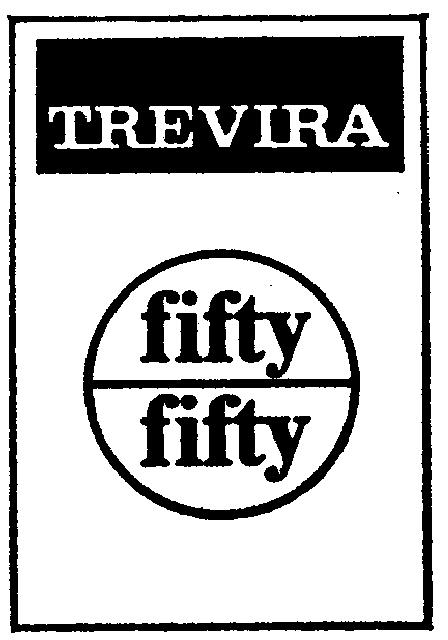 TREVIRA fifty fifty