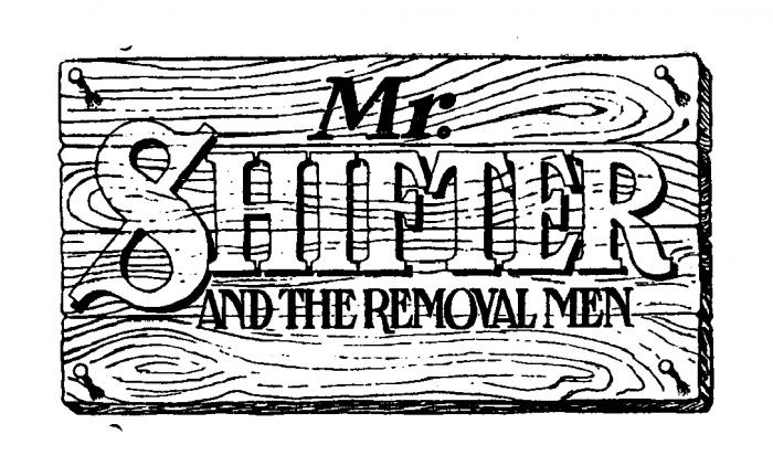 MR SHIFTER AND THE REMOVAL MEN