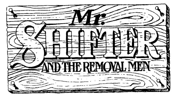 MR SHIFTER AND THE REMOVAL MEN