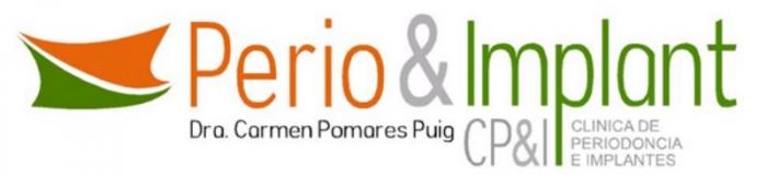 PERIO & IMPLANT DRA. CARMEN POMARES PUIG CP&I CLINICA DE PERIODONCIA E IMPLANTES