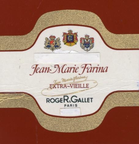 Jean Marie Farina Extra-Vieille Roger & Gallet Paris.