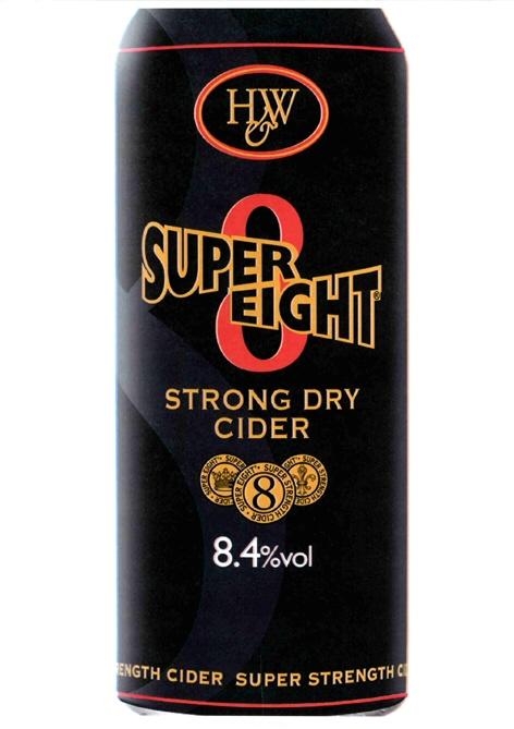 H&W SUPER EIGHT STRONG DRY CIDER SUPER EIGHT SUPER EIGHT SUPER STRENGTH CIDER SUPER STRENGTH CIDE 8 SUPER STRENGTH CIDER