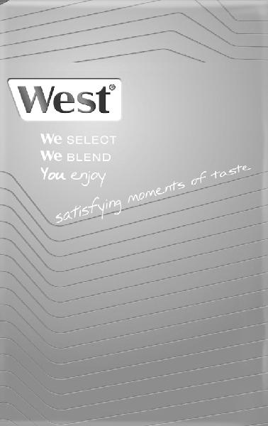 WEST WE SELECT WE BLEND YOU ENJOY SATISFYING MOMENTS OF TASTE