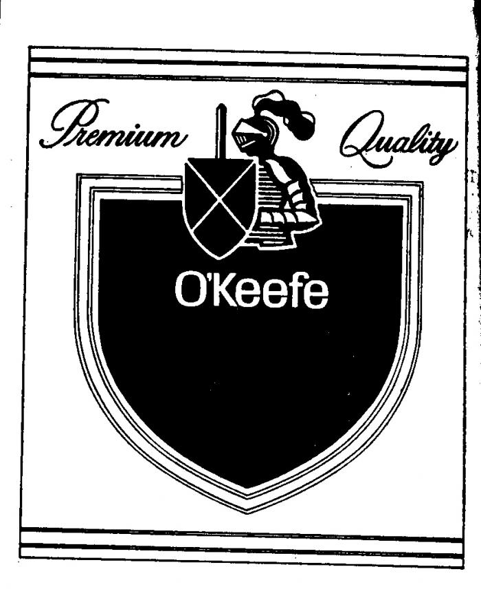 Premium Quality O'Keefe