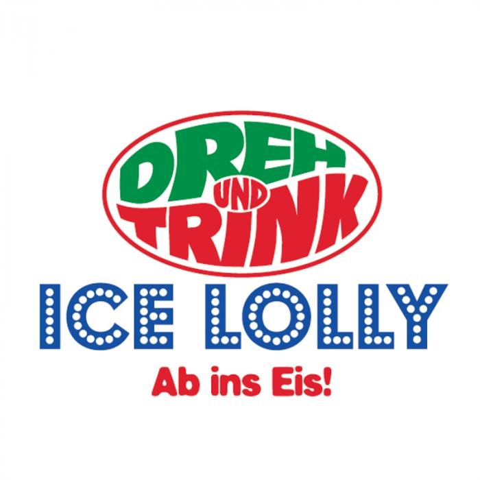 DREH UND TRINK ICE LOLLY Ab ins Eis!