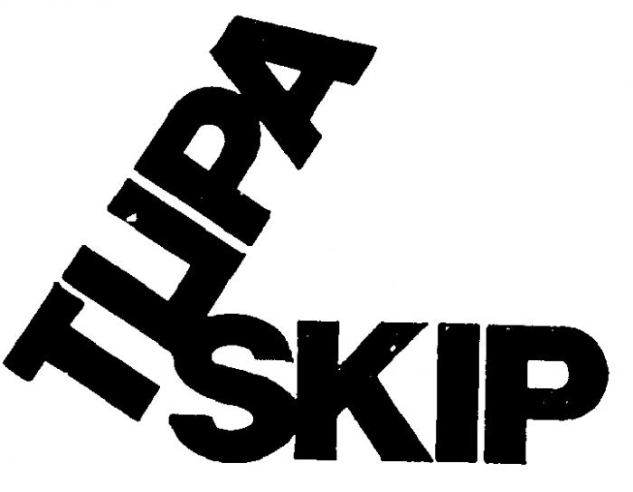 TIPA SKIP