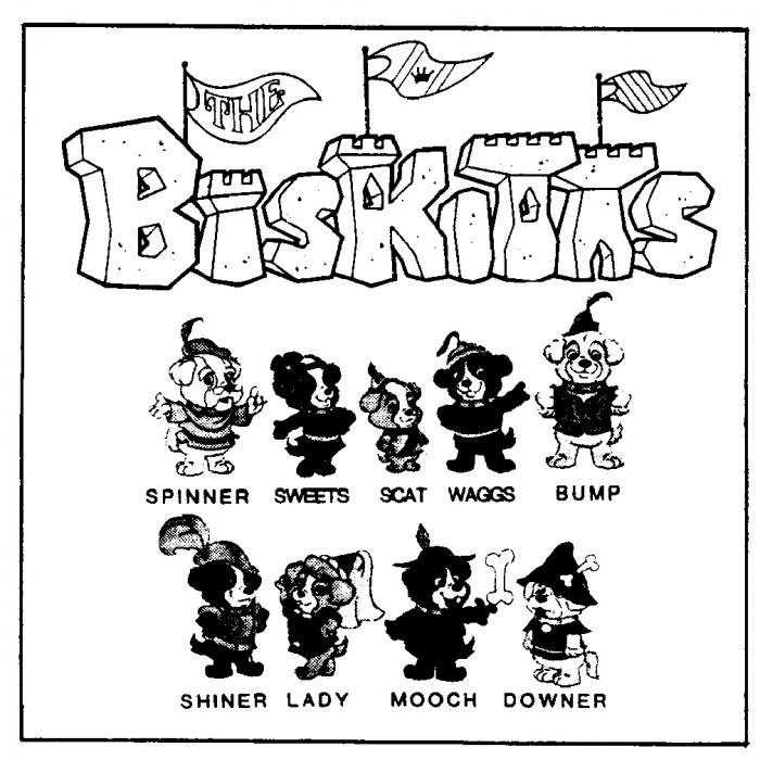 THE BisKiTTs SPINNER SWEETS SCATS WAGGS BUMP SHINER LADY MOOCH DOWNER