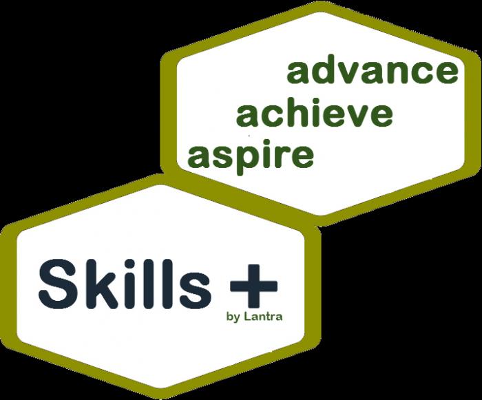 Skills+ by lantra advance, achieve, aspire