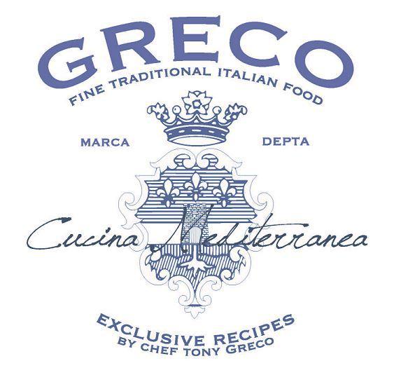 GRECO FINE TRADITIONAL ITALIAN FOOD MARCA DEPTA Cucina Mediterranea EXCLUSIVE RECIPES BY CHEF TONY GRECO