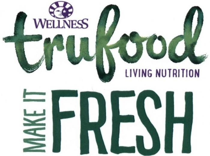 WELLNESS trufood LIVING NUTRITION MAKE IT FRESH