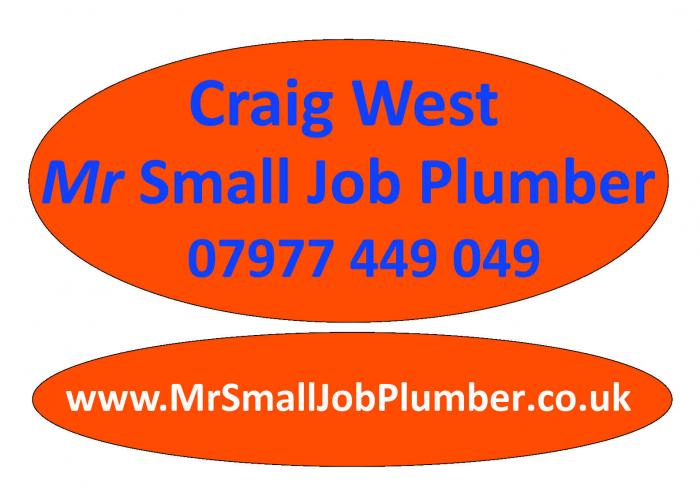 Craig West MR SMALL JOB PLUMBER 07977 449 049 www.MrSmallJobPlumber.co.uk