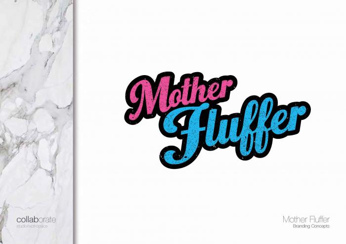 Mother Fluffer Collaborate