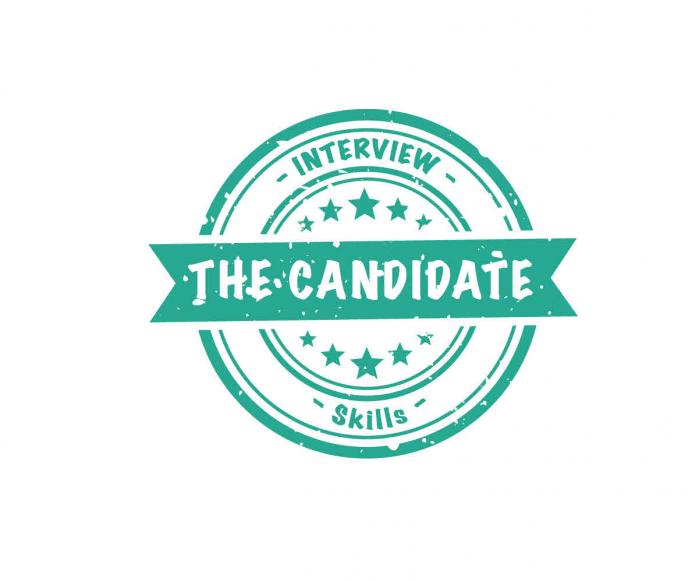 THE CANDIDATE INTERVIEW Skills