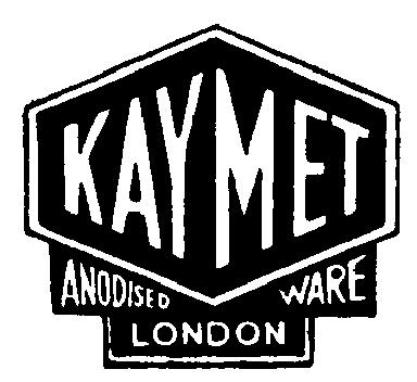 KAYMET ANODISED WARE LONDON.