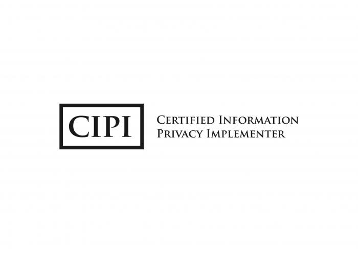 CIPI CERTIFIED INFORMATION PRIVACY IMPLEMENTER