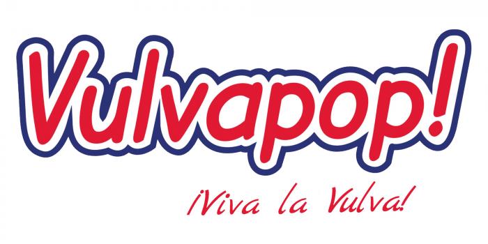 Vulvapop! ¡Viva la Vulva!